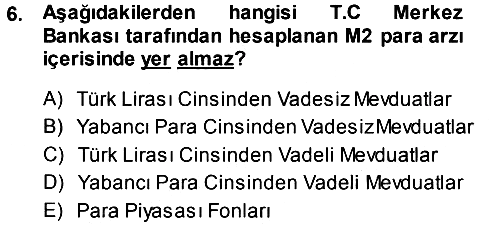 Para Teorisi 2014-2015 Tek Ders Sınavı - 6. soru