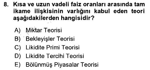 Para Teorisi 2023-2024 Yaz Okulu Sınavı - 8. soru