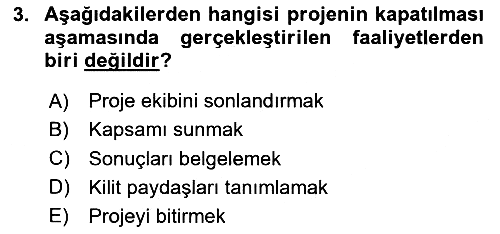 Sosyal Bilimlerde Proje Yönetimi 2025-2026 Ara Sınav - 3. soru