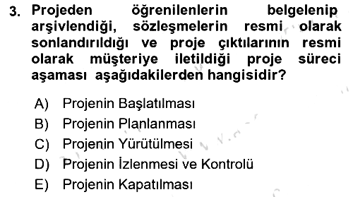Sosyal Bilimlerde Proje Yönetimi 2023-2024 Dönem Sonu Sınavı - 3. soru