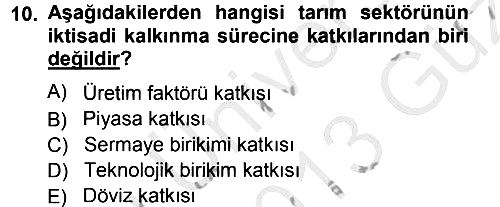Tarım Ekonomisi ve Tarımsal Politikalar 2012-2013 Ara Sınav - 10. soru