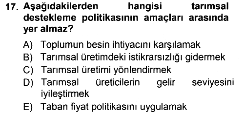 Tarım Ekonomisi ve Tarımsal Politikalar 2012-2013 Ara Sınav - 17. soru