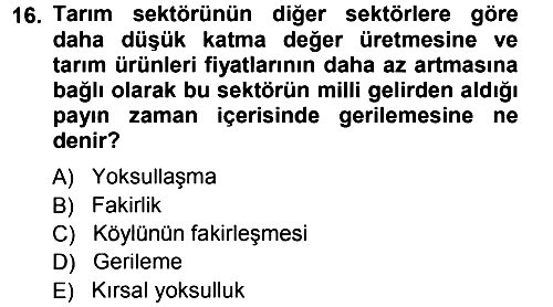 Tarım Ekonomisi ve Tarımsal Politikalar 2013-2014 Ara Sınav - 16. soru