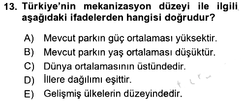 Tarım Ekonomisi ve Tarımsal Politikalar 2016-2017 Ara Sınav - 13. soru