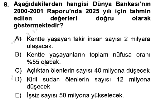 Tarım Ekonomisi ve Tarımsal Politikalar 2017-2018 Ara Sınav - 8. soru