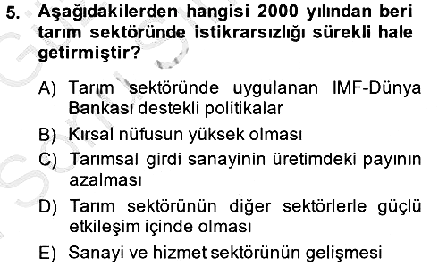 Tarım Ekonomisi ve Tarımsal Politikalar 2014-2015 Dönem Sonu Sınavı - 5. soru