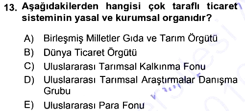 Tarım Ekonomisi ve Tarımsal Politikalar 2015-2016 Dönem Sonu Sınavı - 13. soru