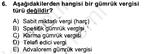 Uluslararası İktisat Politikası 2012-2013 Ara Sınav - 6. soru