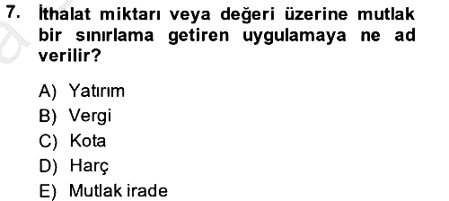 Uluslararası İktisat Politikası 2013-2014 Ara Sınav - 7. soru