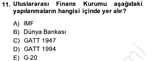 Uluslararası İktisat Politikası 2014-2015 Ara Sınav - 11. soru
