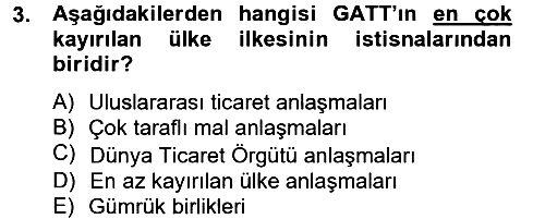 Uluslararası İktisat Politikası 2012-2013 Dönem Sonu Sınavı - 3. soru