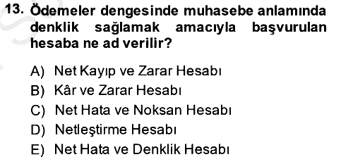 Uluslararası İktisat Politikası 2014-2015 Dönem Sonu Sınavı - 13. soru