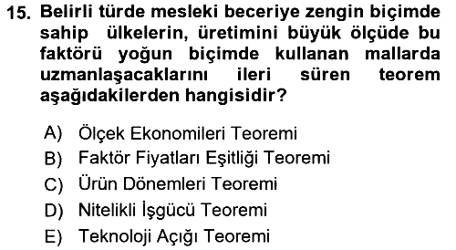 Uluslararası İktisat Teorisi 2017-2018 Ara Sınav - 15. soru
