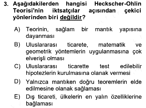 Uluslararası İktisat Teorisi 2016-2017 Dönem Sonu Sınavı - 3. soru