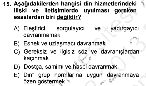 Din Eğitimi ve Din Hizmetlerinde Rehberlik 2012-2013 Dönem Sonu Sınavı - 15. soru