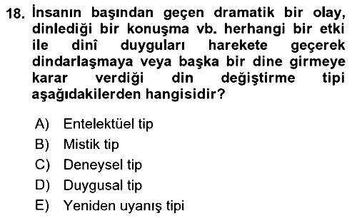 Din Psikolojisi 2018-2019 3 Ders Sınavı - 18. soru