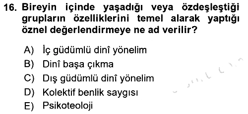 Din Psikolojisi 2019-2020 Ara Sınav - 16. soru