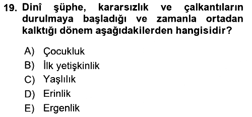 Din Psikolojisi 2019-2020 Ara Sınav - 19. soru