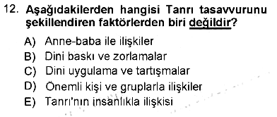 Din Psikolojisi 2012-2013 Dönem Sonu Sınavı - 12. soru