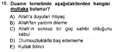 Din Psikolojisi 2012-2013 Dönem Sonu Sınavı - 16. soru