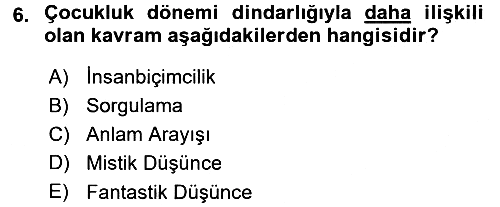 Din Psikolojisi 2015-2016 Dönem Sonu Sınavı - 6. soru
