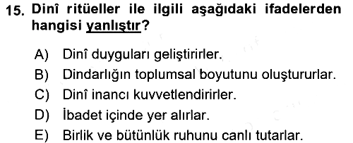 Din Psikolojisi 2016-2017 Dönem Sonu Sınavı - 15. soru