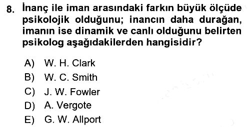 Din Psikolojisi 2017-2018 Dönem Sonu Sınavı - 8. soru