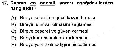 Din Psikolojisi 2017-2018 Dönem Sonu Sınavı - 17. soru