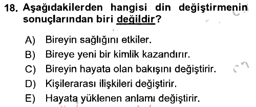 Din Psikolojisi 2022-2023 Dönem Sonu Sınavı - 18. soru