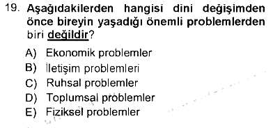 Din Psikolojisi 2012-2013 Tek Ders Sınavı - 19. soru