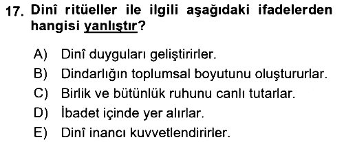 Din Psikolojisi 2017-2018 Yaz Okulu Sınavı - 17. soru