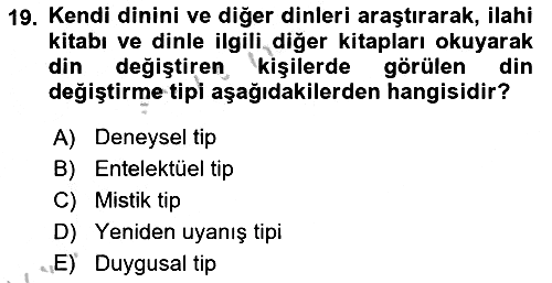 Din Psikolojisi 2017-2018 Yaz Okulu Sınavı - 19. soru