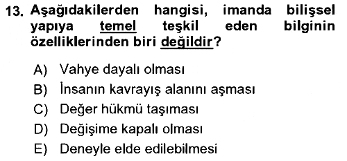 Din Psikolojisi 2018-2019 Yaz Okulu Sınavı - 13. soru