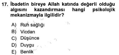 Din Psikolojisi 2020-2021 Yaz Okulu Sınavı - 17. soru
