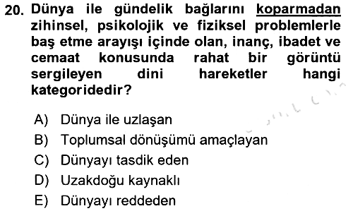 Din Sosyolojisi 2015-2016 Dönem Sonu Sınavı - 20. soru