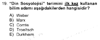 Din Sosyolojisi 2012-2013 Tek Ders Sınavı - 19. soru