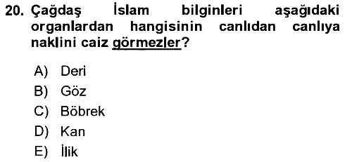 Günümüz Fıkıh Problemleri 2018-2019 Ara Sınav - 20. soru