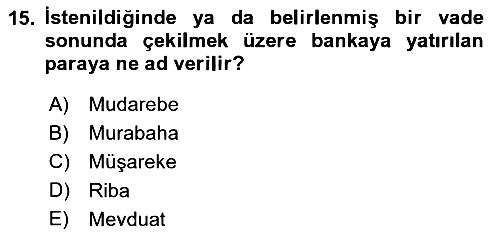 Günümüz Fıkıh Problemleri 2018-2019 Yaz Okulu Sınavı - 15. soru