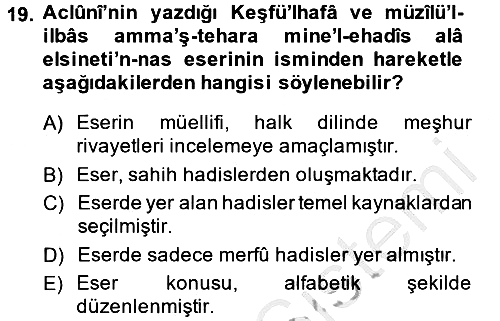 Hadis 2013-2014 Dönem Sonu Sınavı - 19. soru