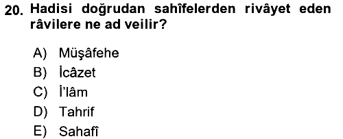 Hadis Tarihi ve Usulü 2016-2017 3 Ders Sınavı - 20. soru