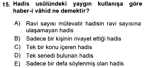 Hadis Tarihi ve Usulü 2017-2018 3 Ders Sınavı - 15. soru