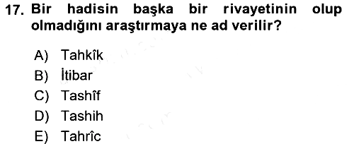 Hadis Tarihi ve Usulü 2017-2018 3 Ders Sınavı - 17. soru