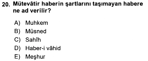 Hadis Tarihi ve Usulü 2017-2018 3 Ders Sınavı - 20. soru