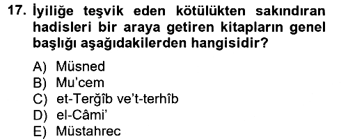 Hadis Tarihi ve Usulü 2012-2013 Ara Sınav - 17. soru