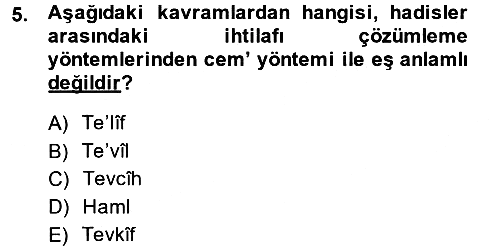 Hadis Tarihi ve Usulü 2013-2014 Ara Sınav - 5. soru