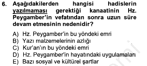 Hadis Tarihi ve Usulü 2013-2014 Ara Sınav - 6. soru