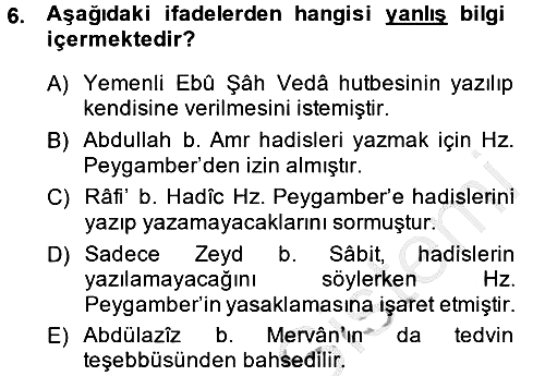 Hadis Tarihi ve Usulü 2014-2015 Ara Sınav - 6. soru
