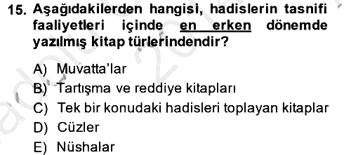 Hadis Tarihi ve Usulü 2014-2015 Ara Sınav - 15. soru