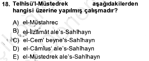 Hadis Tarihi ve Usulü 2014-2015 Ara Sınav - 18. soru
