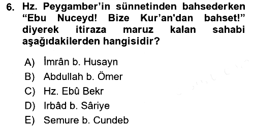 Hadis Tarihi ve Usulü 2015-2016 Ara Sınav - 6. soru